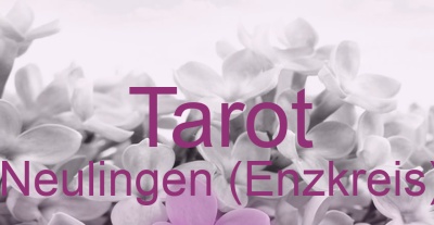 Tarot Neulingen (Enzkreis) | Top-Experten für Kartenlegen, Wahrsagen, Hellsehen, Zukunftsdeutung.